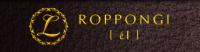 ROPPONGI L[e'l]ʥåݥ󥮥